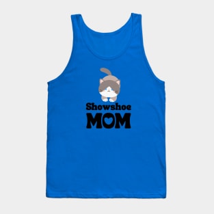 Snowshoe Mom / Snowshoe Cat Owner / Snowshoe Cat Mama / Funny Cat Shirt / Gift for Snowshoe Cat Lover Tank Top